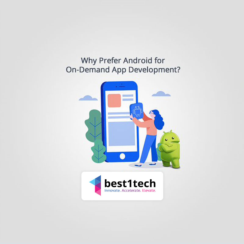 Why Prefer Android for On-Demand App Development?