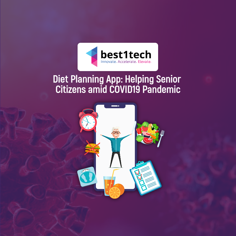 Diet Planning App: Helping Senior Citizens amid COVID19 Pandemic