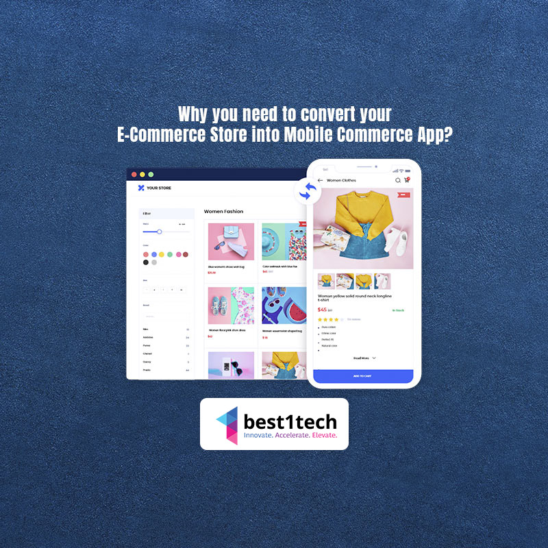 Why you need to convert your E-Commerce Store into Mobile Commerce App?